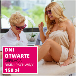 Depilacja Laserowa - Dni Otwarte - Bikini Pachwiny